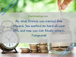 Teaching is one of the professions where one would give their whole life and dedication. Funny Retirement Wishes Quotes