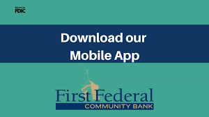 Live on the go, bank on the go. First Federal Community Bank Download Our Mobile App Today Facebook