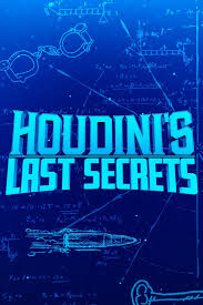 For the 2010 history channel documentary, houdini: Houdini S Last Secrets Tv Series 2019 Imdb