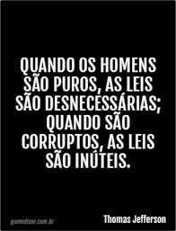 Resultado de imagem para frase corrupÃ§Ã£o politica