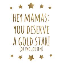 Passion Projects How To Be A Gold Star Mama Jessika Hepburn