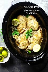 Place chicken in crock pot. Crock Pot Garlic Lime Chicken Easy Slow Cooker Recipe With Chicken