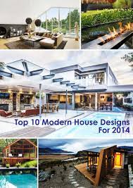 Colours play a major role too neutral colours are a lot of prefered nowadays but it's ok to have bold and dynamic colours as long as they do not overshadow the design. Top 10 Modern House Designs For 2014