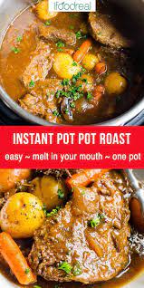 Instant Pot Pot Roast Ifoodreal Healthy Family Recipes Pot Roast Recipes Instant Pot Dinner Recipes Healthy Instant Pot Recipes