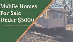 Used mobile homes sale florida texas. 10 Used Mobile Homes For Sale Under 5000 You Can Buy Right Now Cheap Mobile Homes Mobile Homes For Sale Used Mobile Homes