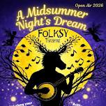 A Midsummer Night's Dream - Greenfield Valley