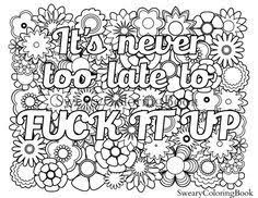 Curse word coloring pages for adults. Free Printable Coloring Pages For Adults Swear Words Coloring And Drawing