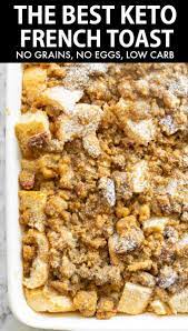 Keto French Toast No Eggs Or Dairy The Big Man S World Recipe Delicious Breakfast Casserole Sweet Breakfast Healthy Bread Recipes