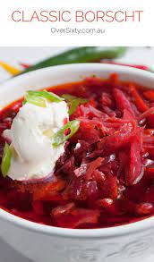 Classic Borscht Oversixty Beet Soup Recipes Borscht Recipe Vegetarian Soup Recipes