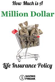 A one million dollar life insurance policy may seem like a lot at first blush but when you think about how far a dollar can go nowadays, $1,000,000 of life insurance coverage might just be what you need. How Much Is A One Million Dollar Life Insurance Policy And Why You Might Need One Saving Freak Life Insurance Policy Insurance Policy Life Insurance Premium