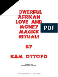In the midst of a big case, the police reach out to her family seeking their. Powerful African Love And Money Magick Rituals Kam Ottoyo Marriage Love