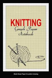 Select the actual size or the reduction ratio. Knitting Graph Paper Notebook Knitter S Pattern Drawing Grid Paper Journal 120 Pages 6x9 Knit Gift Idea By Not A Book