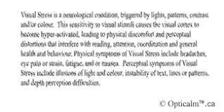 Dyslexia takes away an individual's ability to read quickly and automatically, and to retrieve spoken words easily, but it does not dampen their creativity and ingenuity. Visual Stress