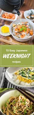 Weeknight Meal Ideas 15 Easy Japanese Recipes Just One Cookbook Easy Japanese Recipes Weeknight Meals Food