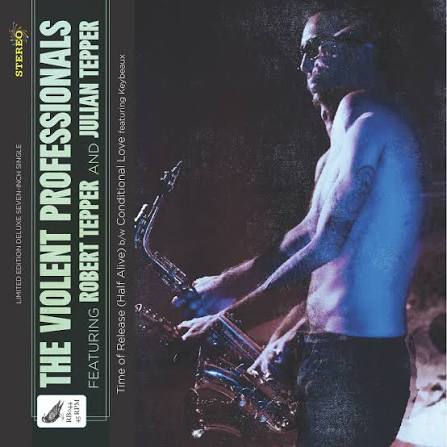 The Violent Professionals [7-inch single] featuring Robert Tepper and  Julian Tepper