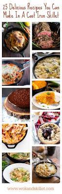25 Delicious Recipes You Can Make In A Cast Iron Skillet Wok Skillet Cast Iron Recipes Cast Iron Skillet Cast Iron Skillet Cooking
