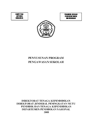 Latar belakang kepengawasan dimaknai sebagai kegiatan atau tindakan pengawasan dari seseorang yang diberi tugas, tanggung jawab dan. Pdf Penyusunan Program Pengawasan Sekolah Optimus Prime Academia Edu