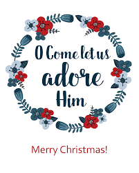 Download The Printable O Come Let Us Adore Him An Extraordinary Day printable o come let us adore him