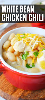 White Bean Chicken Chili Easy White Chicken Chili Recipe Recipe For Great Northern Beans White Bean Chicken Chili