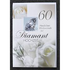 Mit dieser außergewöhnlichen uhr haben sie nicht nur ein praktisches geschenk gefunden, sondern gleichzeit eine wundervolle erinnerung an die. Gluckwunschkarte Diamanthochzeit 60 Hochzeitstag