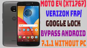Enciende el teléfono en modo fastboot manteniendo el volumen presionado . Moto E4 Xt1767 Verizon Frpgoogle Lock Bypass Android 7 1 1 Without Pc Moto Verizon Wireless Android