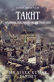 Directed om raut, the movie will be (10 january 2020) on released. Buy Takht Upcoming Bollywood Movie 2020 2021 Book Online At Low Prices In India Takht Upcoming Bollywood Movie 2020 2021 Reviews Ratings Amazon In