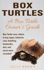 Jul 18, 2021 · due to the high demand for box turtles on the pet trade, these turtles can be quite expensive to acquire. Box Turtles Box Turtle Care Where To Buy Types Behavior Cost Handling Husbandry Diet And Much More Included A Box Turtle Owner S Guide Amazon De Brown Lolly Fremdsprachige Bucher