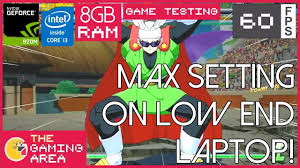 If your gpu is above a radeon hd 7870 or a geforce gtx 660 then you're in good shape. Dragon Ball Fighterz Max Setting On Low End Laptop Youtube