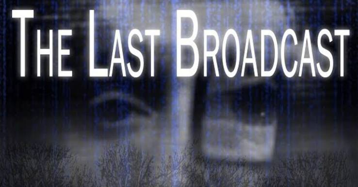 Why The Last Broadcast Is One of the Most Important Movies of All Time
