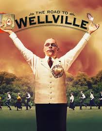 The Road To Wellville