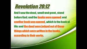 [2917 (kríma) stresses the results that go with a particular. The Judgement Day Bible Verses In Revelation Youtube