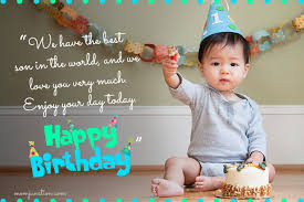 Happy birthday my son, your momma loves you dearly! 106 Wonderful 1st Birthday Wishes And Messages For Babies Birthday Boy Quotes 1st Birthday Wishes Birthday Wishes For Son