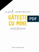 De mai bine de trei ani, florin dumitrescu face show alături de cătălin. Gateste Cu Mine Florin Dumitrescu