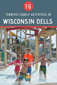 16 Terrific Things To Do In Wisconsin Dells With Kids Wisconsin Dells Best Family Vacation Spots Family Vacation Destinations Beach