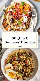 50 Summer Dinner Ideas For Hot Days Quick Summer Meals Summer Dinner Cold Meals