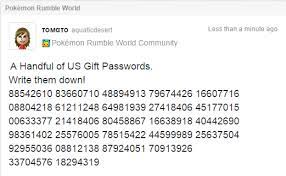 199 rows · apr 08, 2015 · pokémon rumble world cheats, passwords, unlockables, and codes for … Request Extract The Valid Passwords For Pokemon Rumble World Page 2 Gbatemp Net The Independent Video Game Community