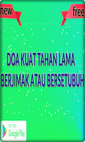 Doa kuat jangk4r l baca 3 kali, z4k 42 kuat sampai subuh. Doa Kuat Bersetubuh Sampai Subuh Sal Kaa