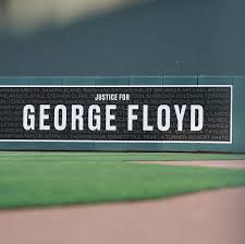 The Minnesota Twins have placed “Justice for George Floyd” and “Black Lives  Matter” banners