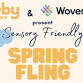 Sensory Friendly Spring Fling