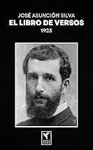Amazon.com: José Asunción Silva: Tienda Kindle