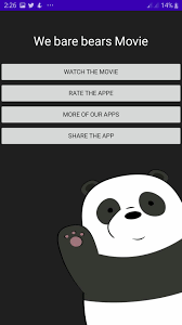 You know more about grizzy, panda and ice bear than anyone else, and the bear bros have reserved a special. We Bare Bears Movie For Android Apk Download