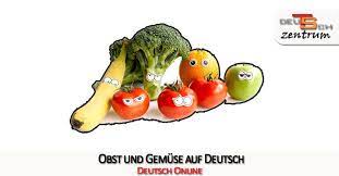 Fruit And Vegetables In German Obst Und Gemuse Germancenter St