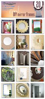 And more creative ideas how to decorate mirror frame by yourself. 20 Diy Mirror Frames Ideas The Creek Line House
