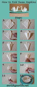 Bird Of Paradise Napkin Fold Steps How To Fold A Swan Napkin Step By Step Enrichyourlife Net Enrichyourlife01 Gmail Com 541 602 8338 Paper Napkin Folding Origami Decoration Napkin Origami