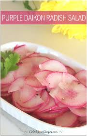 Combine the oil, chili paste, tamari or soy sauce, ginger, sugar and salt. Purple Daikon Radish Salad Color Your Recipes