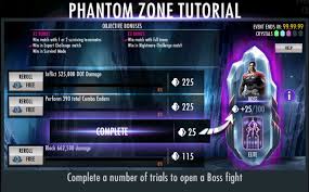 Fire (resistant to ice) the phantom is . Phantom Zone Objectives Injustice Mobile Wiki Fandom