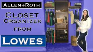 Featuring 3 closet rods that expand from 30 in. Installing An Allen Roth Closet Organizer From Lowes Youtube