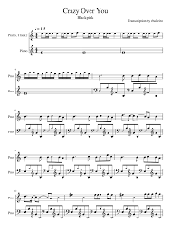 Crazy Over You Piano Sheet Blackpink In 2021 Piano Sheet Music Free Piano Sheet Piano