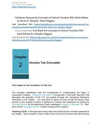 Solutions Manual For Concepts In Federal Taxation 2015 22nd Edition By Murphy Higgin Solutions Manual Federation
