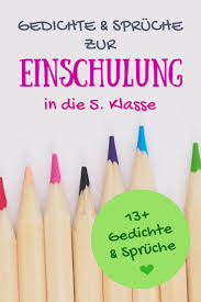 Gluckwunsche Zur Einschulung In Die 5 Klasse Spruche Gedichte